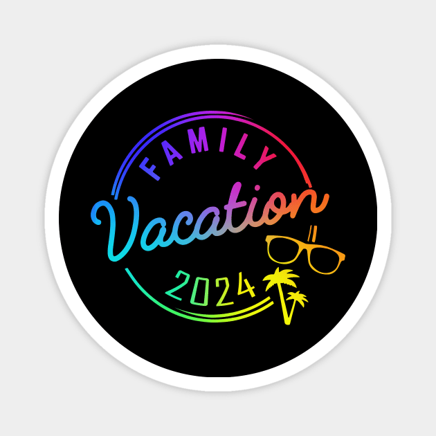 Family Vacation 2024 Funny Trip Magnet by Golda VonRueden